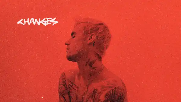 Justin Bieber Changes