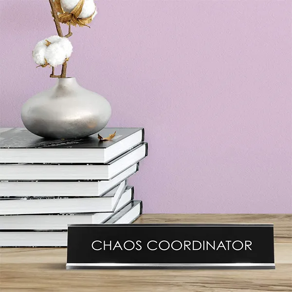 Signs ByLITA Chaos Coordinator Novelty Desk Sign
