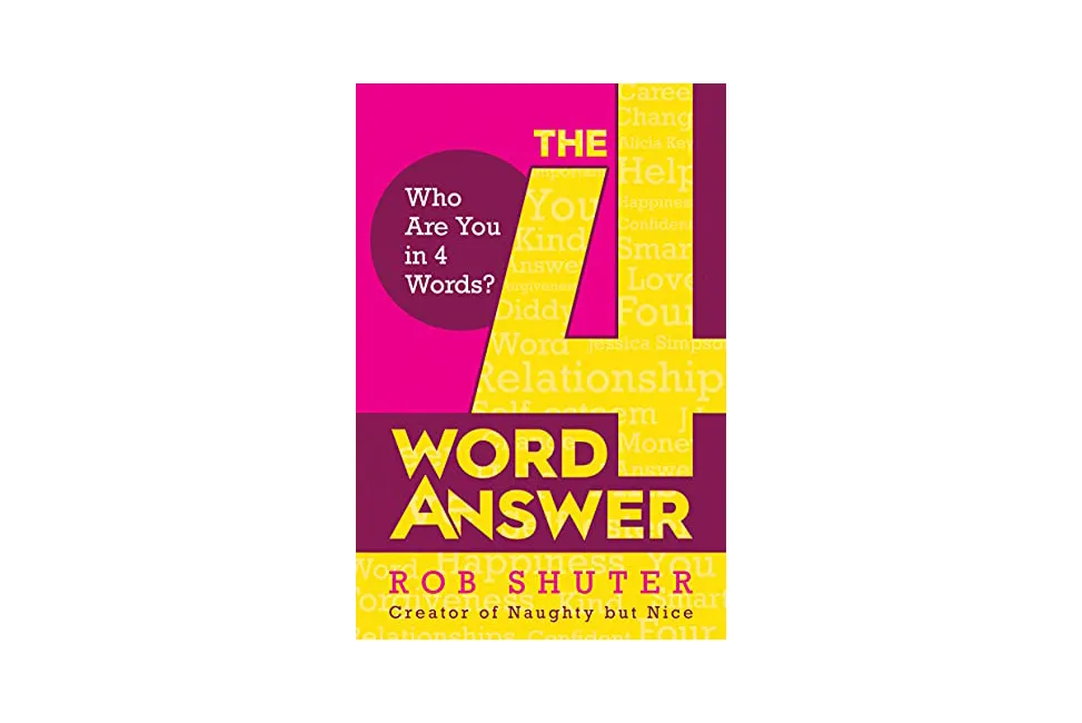 The 4 Word Answer by Rob Shuter