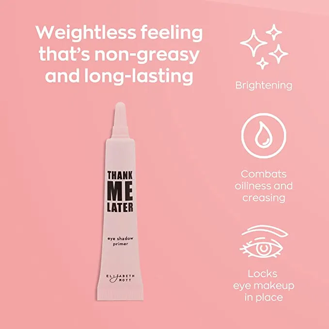 Thank Me Later primer