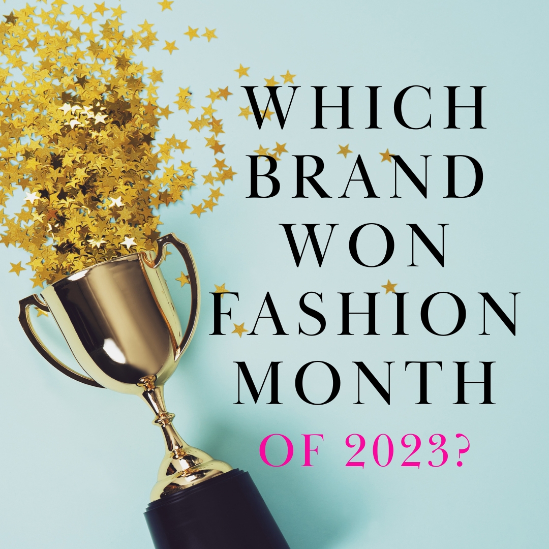 which brand won fashion month 2023 | chanel | dior | hermes 2023