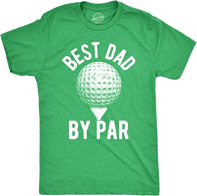 Best Dad By Par tee