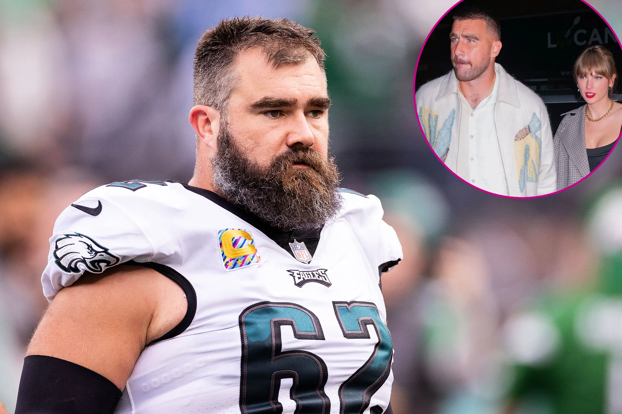 Proomo Jason Kelce Expresses Concern for Travis Kelce Safety While Dating Taylor Swift