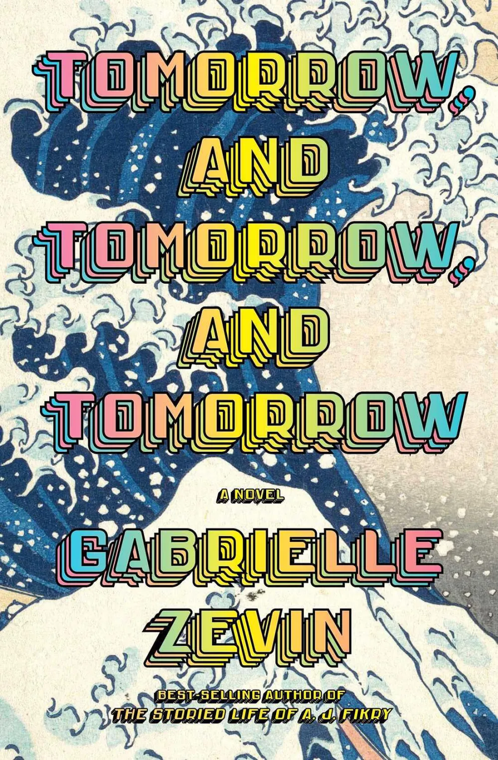 BookTok Recommendations 2023 559 &lsquo;Tomorrow and Tomorrow and Tomorrow&rsquo; by Gabrielle Zevin