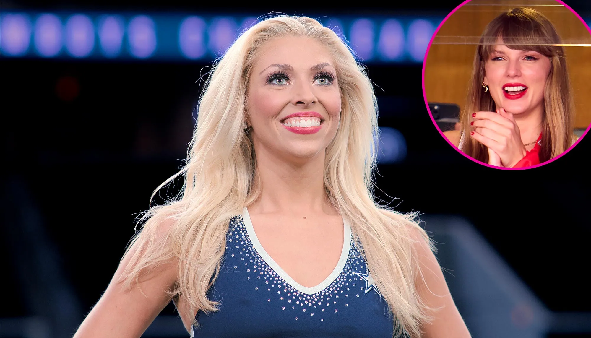 Dallas Cowboy Cheerleaders Don’t ‘Really Know’ When Celebs Are There, Weigh In on Taylor Swift Effect