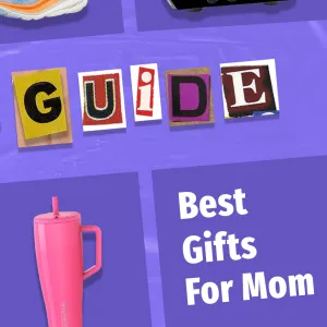 Best Gifts for Mom
