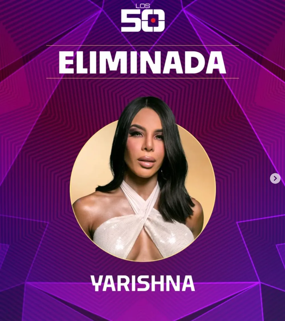 Yarishna eliminada de Los 50