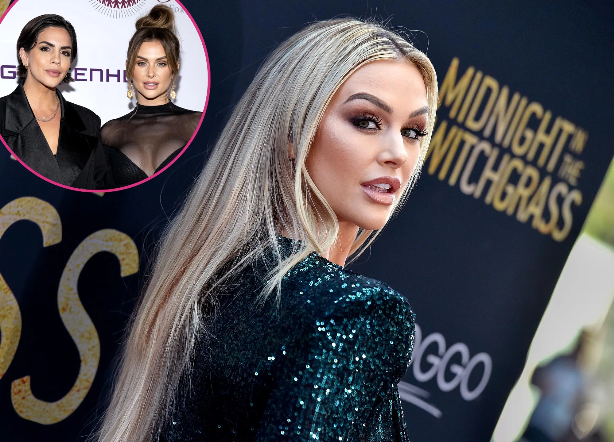 Lala Kent Addresses Demise of Her Friendship With Katie Maloney May Never See Each Other Again