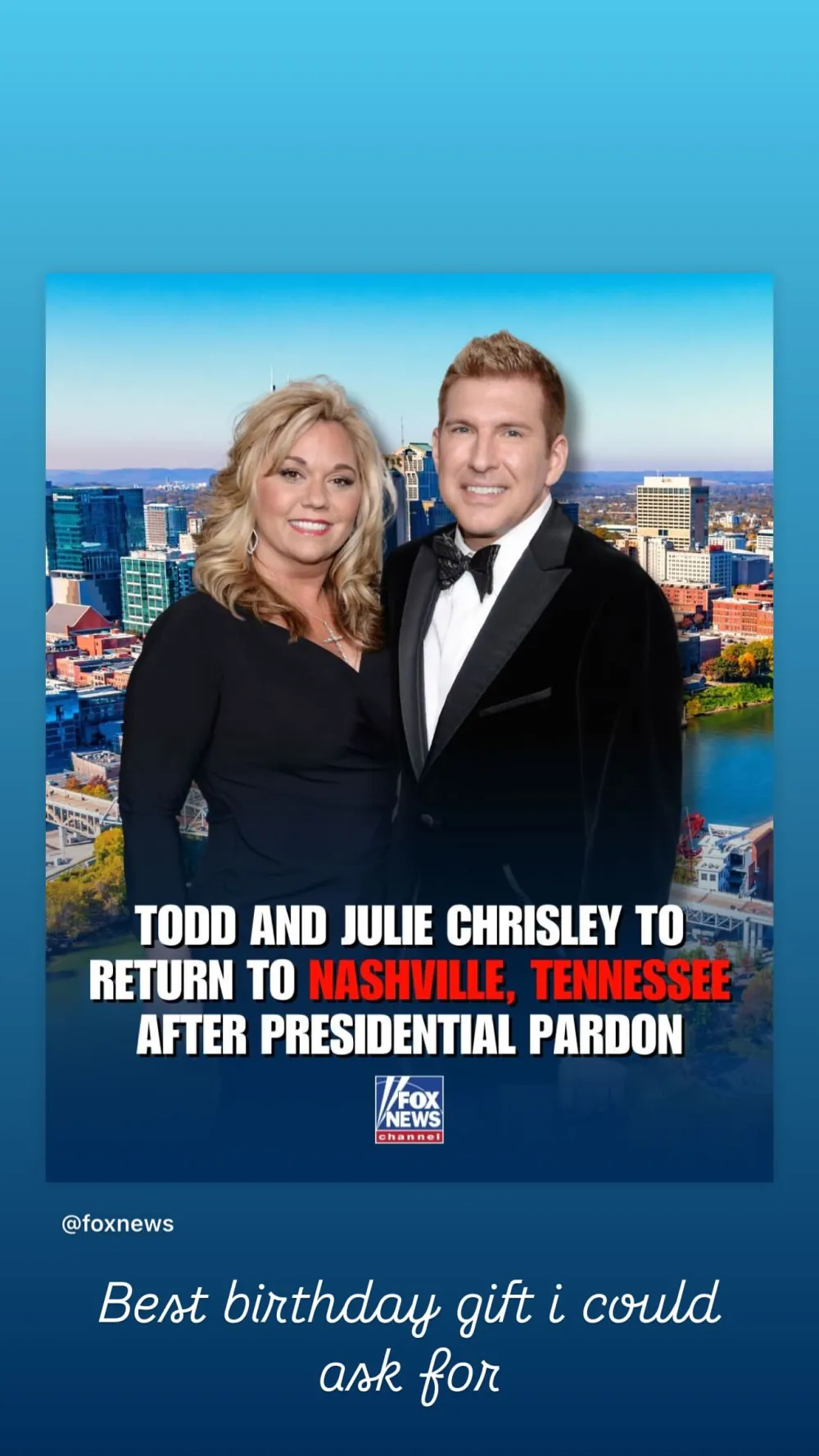 Chase Chrisley Calls Todd and Julies Pardon the Best Birthday Gift