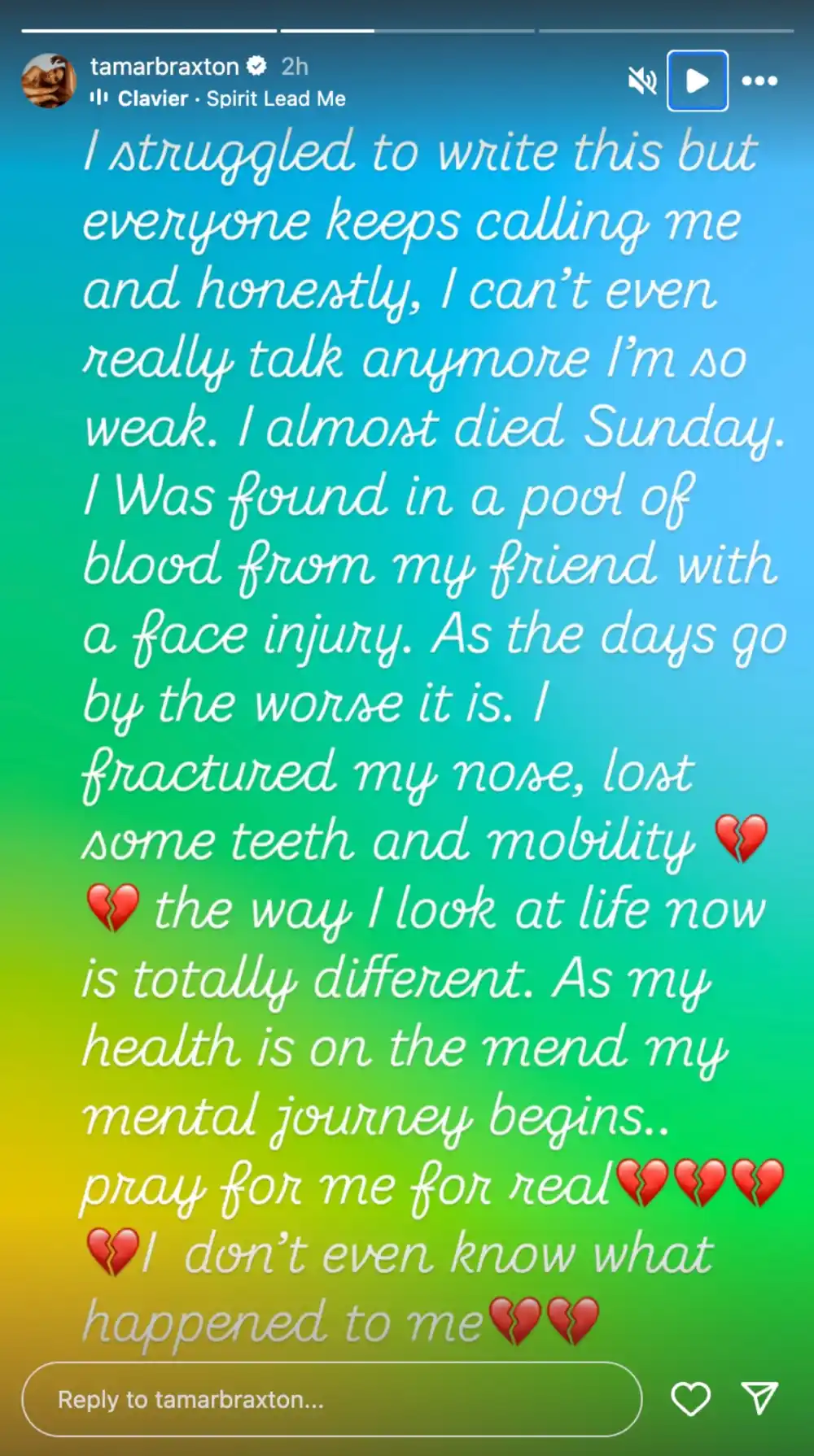 Tamar Braxton Says She Almost Died After Suffering Face Injury and Losing Teeth Pray for Me