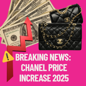 Graphic showing Chanel handbag price increases in 2025, highlighting new prices for Classic Flap, 2.55, Chanel 22, and Boy Bag models with upward arrows and percentage changes.