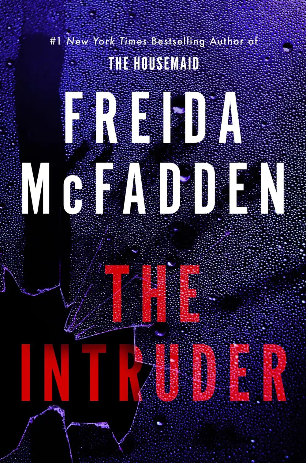 The Best Spooky Thrillers to Read Just Before Halloween And Beyond The Intruder by Freida McFadden Poisoned Pen Press