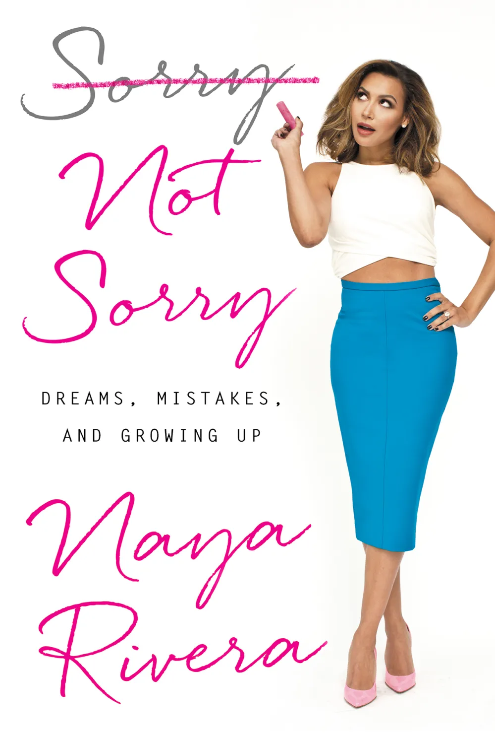 Naya Rivera's Sorry Not Sorry
